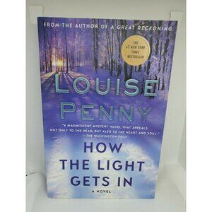 How the Light Gets In: A Chief Inspector Gamache Novel by Louise Penny – Paperba